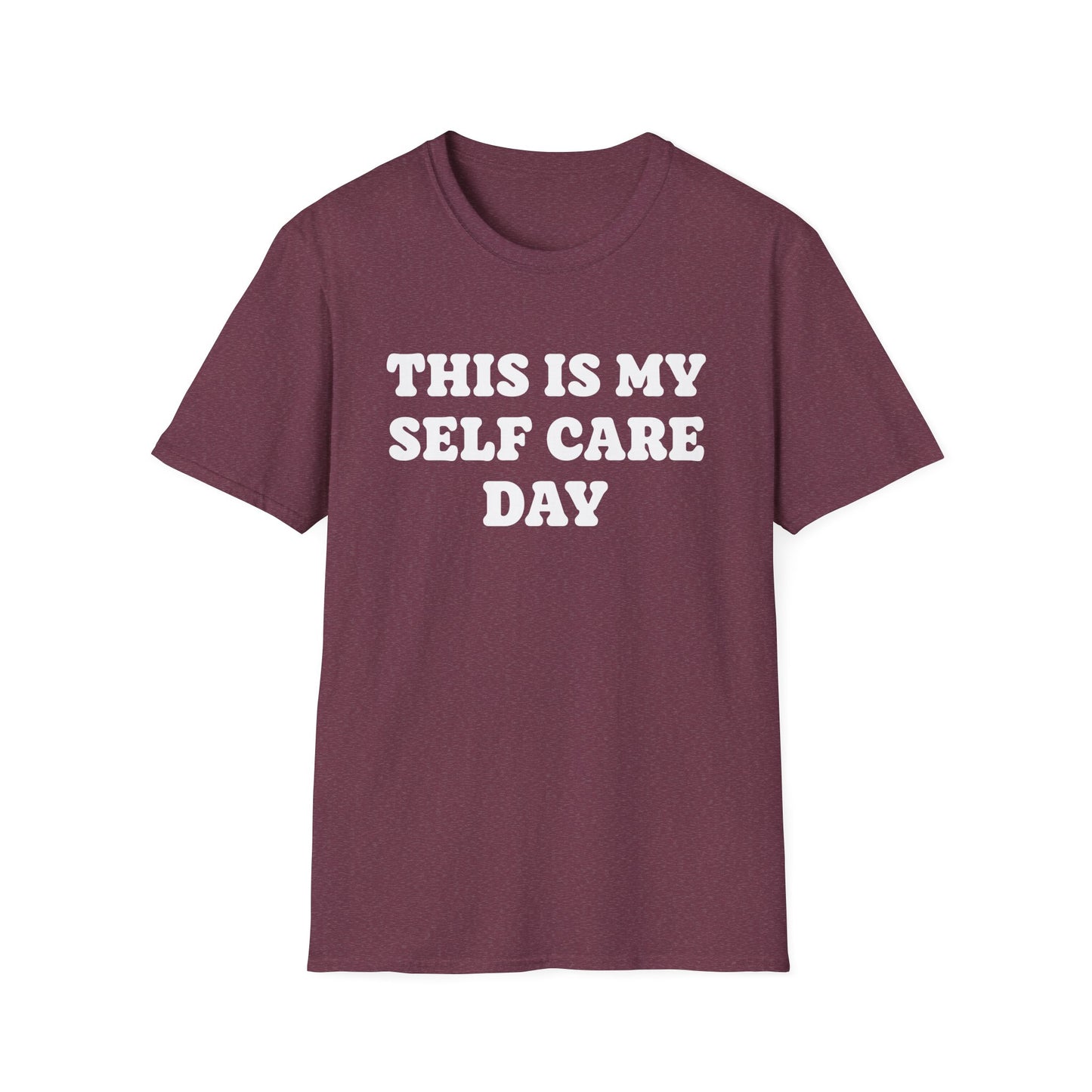 This Is My Self Care Day - Mental Health Support Tee