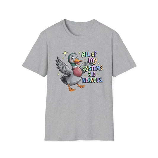 All My Systems Are Nervous - Mental Health Support Tee